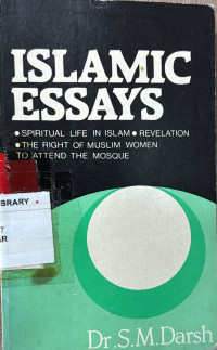 Islamic essays / S. M. Darsh