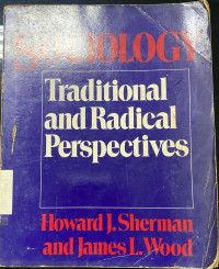 Sociology: Traditional and Radical Perspectives