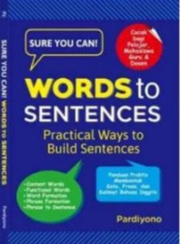 Sure you can! words to sentences