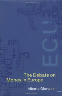 The debate on money in Europe