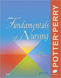 Fundamentals of nursing (7th Edition)