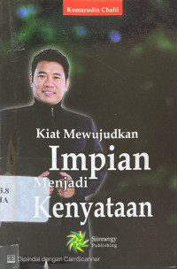 Kiat mewujudkan impian menjadi kenyataan