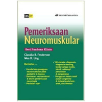 Pemeriksaan neuromuskular : seri panduan klinis