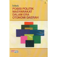 Image of Posisi politik masyarakat dalam era otonomi daerah