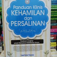 Panduan klinis kehamilan dan persalinan