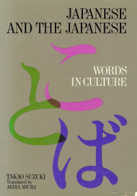 Japanese and the Japanese : words in culture