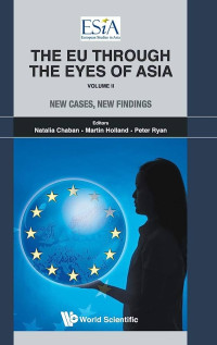 The EU Through the Eyes of Asia, Volume II: New Cases, New Findings