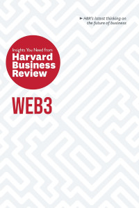 Insights You Need From Harvard Business Review : WEB3