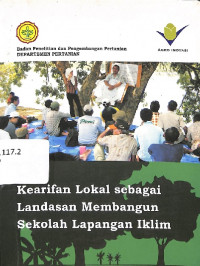 Kearifan lokal sebagai landasan membangun sekolah lapangan iklim