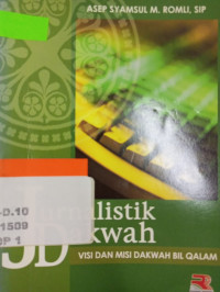 Jurnalistik dakwah : visi dan misi dakwah bil qalam