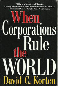 When corporations rule the world (Bila korporasi menguasai dunia)