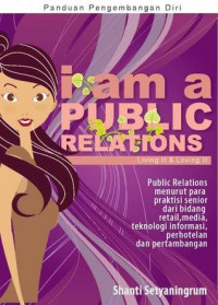 I am public relations: living it and loving it