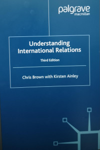 Understanding International Relations Third Edition