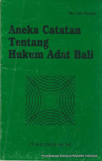 Aneka catatan tentang hukum adat bali