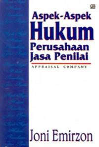 Aspek-aspek hukum perusahaan jasa penilai : Appraisal company