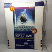 International Corporate Finance : Keuangan Perusahaan Internasional (Buku 1 Edisi 8)