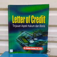 Letter of credit : Tinjauan aspek hukum dan bisnis