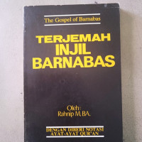 Terjeman Injil Barbanas : dengan diberi notasi ayat-ayat Qur'an