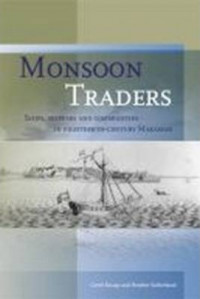 Monsoon traders : ships, skippers and commodities in eighteenth-century Makasar