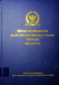 Proses pembahasan rancangan undang-undang tentang kelautan