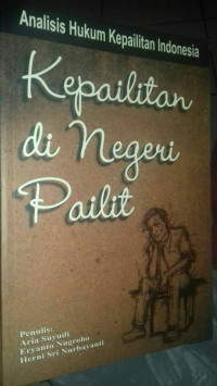 Analisis hukum kepailitan Indonesia : kepailitan di negeri pailit