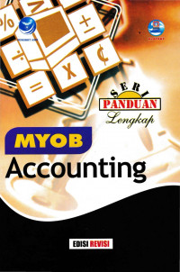 Seri panduan lengkap : MYOB accounting