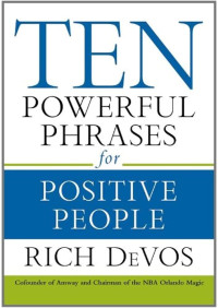 Ten powerful phrases for positive people