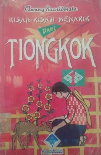 Kisah-kisah menarik dari Tiongkok 1