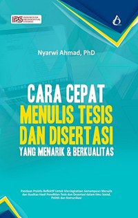 Cara Cepat Menulis Tesis Dan Disertasi Yang Menarik