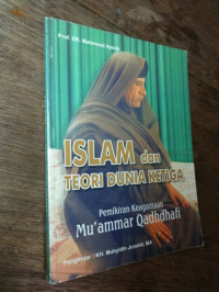 Islam dan teori dunia ketiga : pemikiran Muammar Qodhdhafi