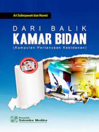 Dari balik kamar bidan (Kumpulan pertanyaan kebidanan)