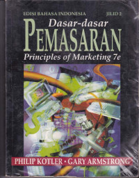 Dasar-dasar pemasaran jilid 2 : principles marketing 7e