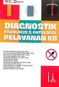 Diagonostik fisiologis dan patologis pelayanan KB