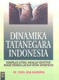 Dinamika tatanegara indonesia