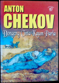 Anton chekov: dongeng cinta kaum paria