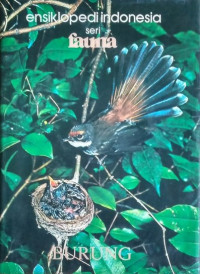 Ensiklopedi Indonesia seri fauna : Burung