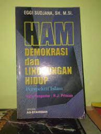 HAM : Demokrasi dan Lingkungan Hidup Perspektif Islam