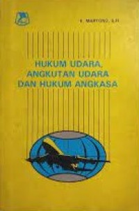 Hukum Udara, angkutan udara dan hukum angkasa