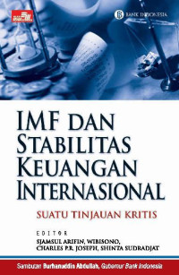 IMF Dan Stabilitas Keuangan Internasional : Suatu Tinjauan Kritis