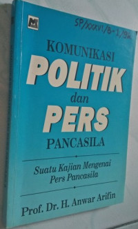 Komunikasi politik dan pers pancasila