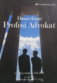 Dasar-dasar profesi advokat