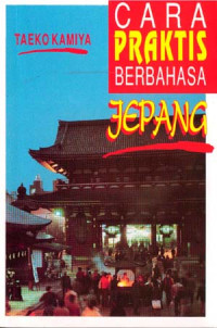 Cara praktis berbahasa Jepang