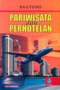 Pengetahuan dasar pariwisata & perhotelan