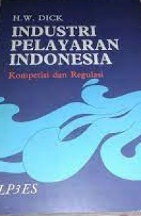 Industri Pelayaran Indonesia kompetisi dan regulasi