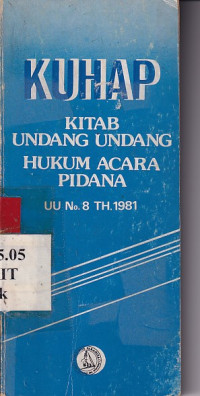 KUHAP kitab undang-undang hukum acara pidana uu no.8 th. 1981