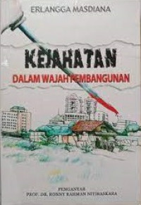 Kejahatan dalam wajah pembangunan