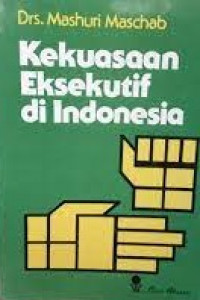 Kekuasaan eksekutif di indonesia