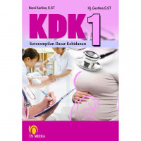 Keterampilan dasar kebidanan (KDK) 1