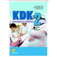 Keterampilan dasar kebidanan (KDK) 2