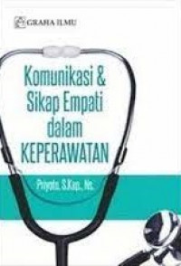 Komunikasi & sikap empati dalam keperawatan